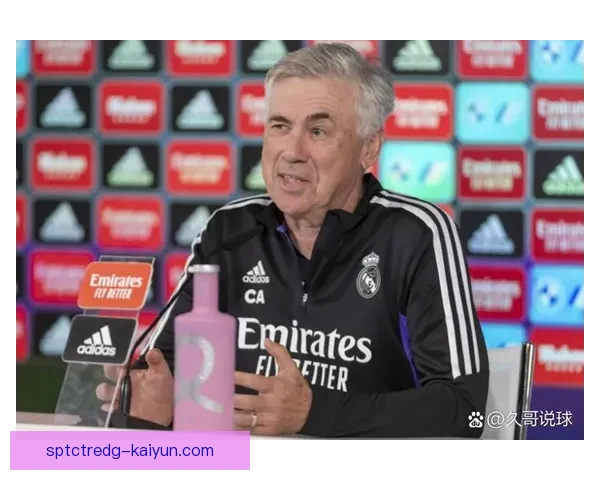 西甲安切洛蒂回归后球队状态回暖，备受期待的未来表现引发关注